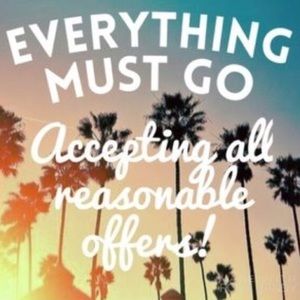 Make me a REASONABLE offer!